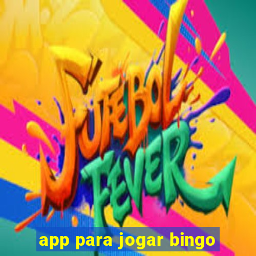 app para jogar bingo